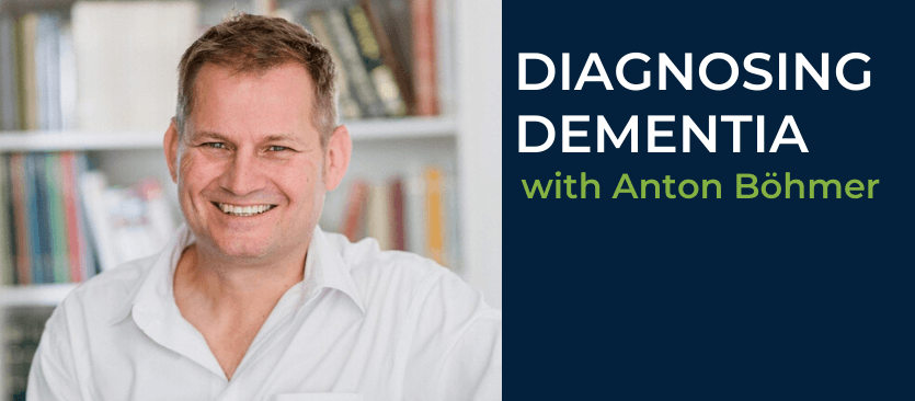 Clinical psychologist, Anton Böhmer talks about diagnosing dementia